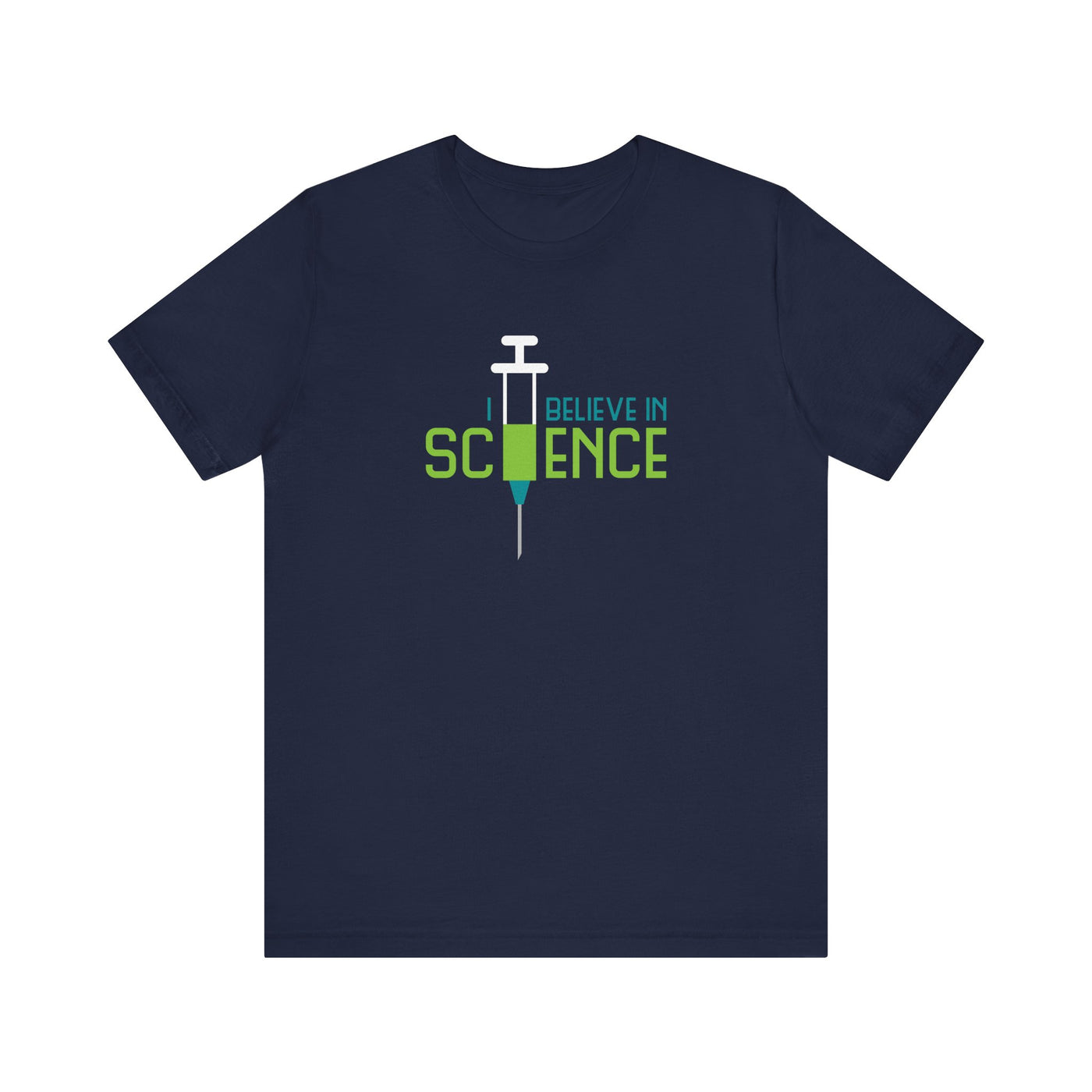Navy blue t-shirt with 'I Believe in Science' text and syringe graphic 