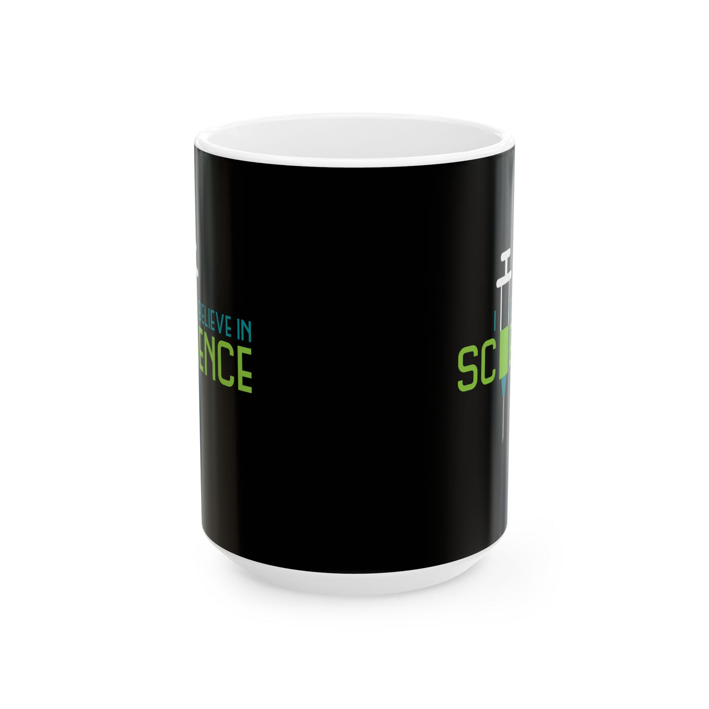 I Believe in Science Mug