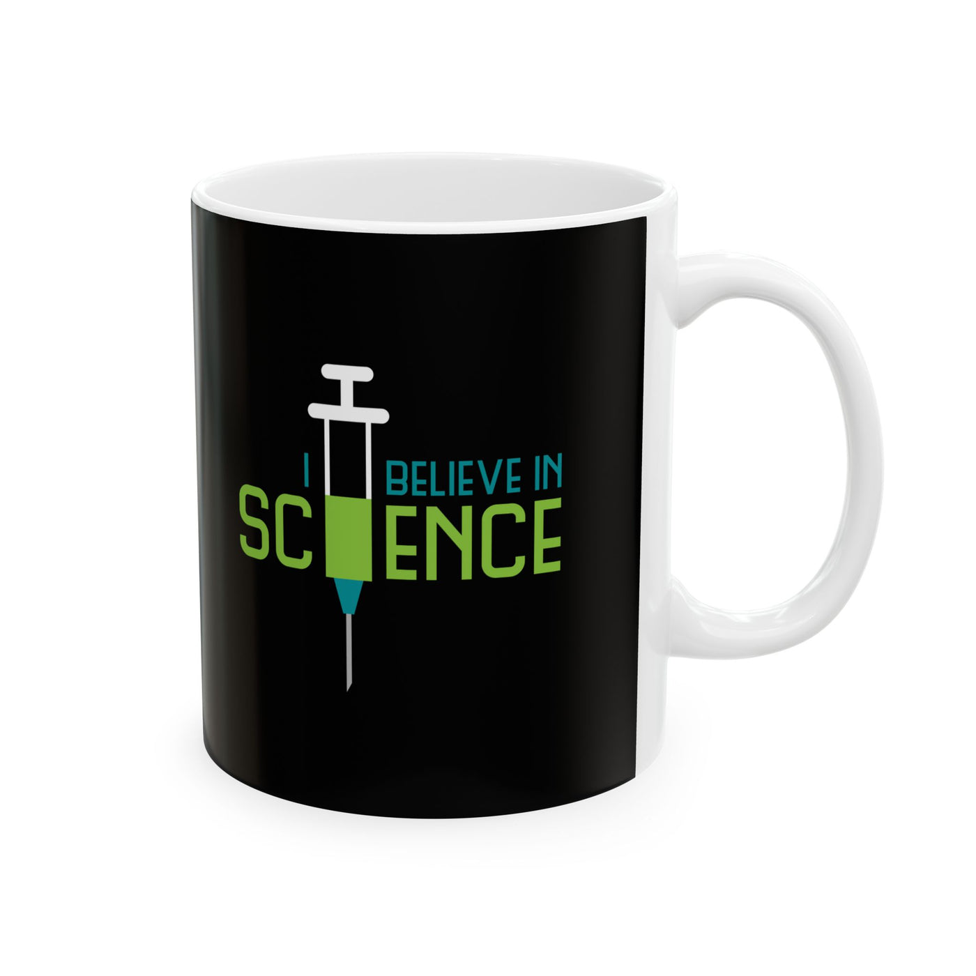 I Believe in Science Mug