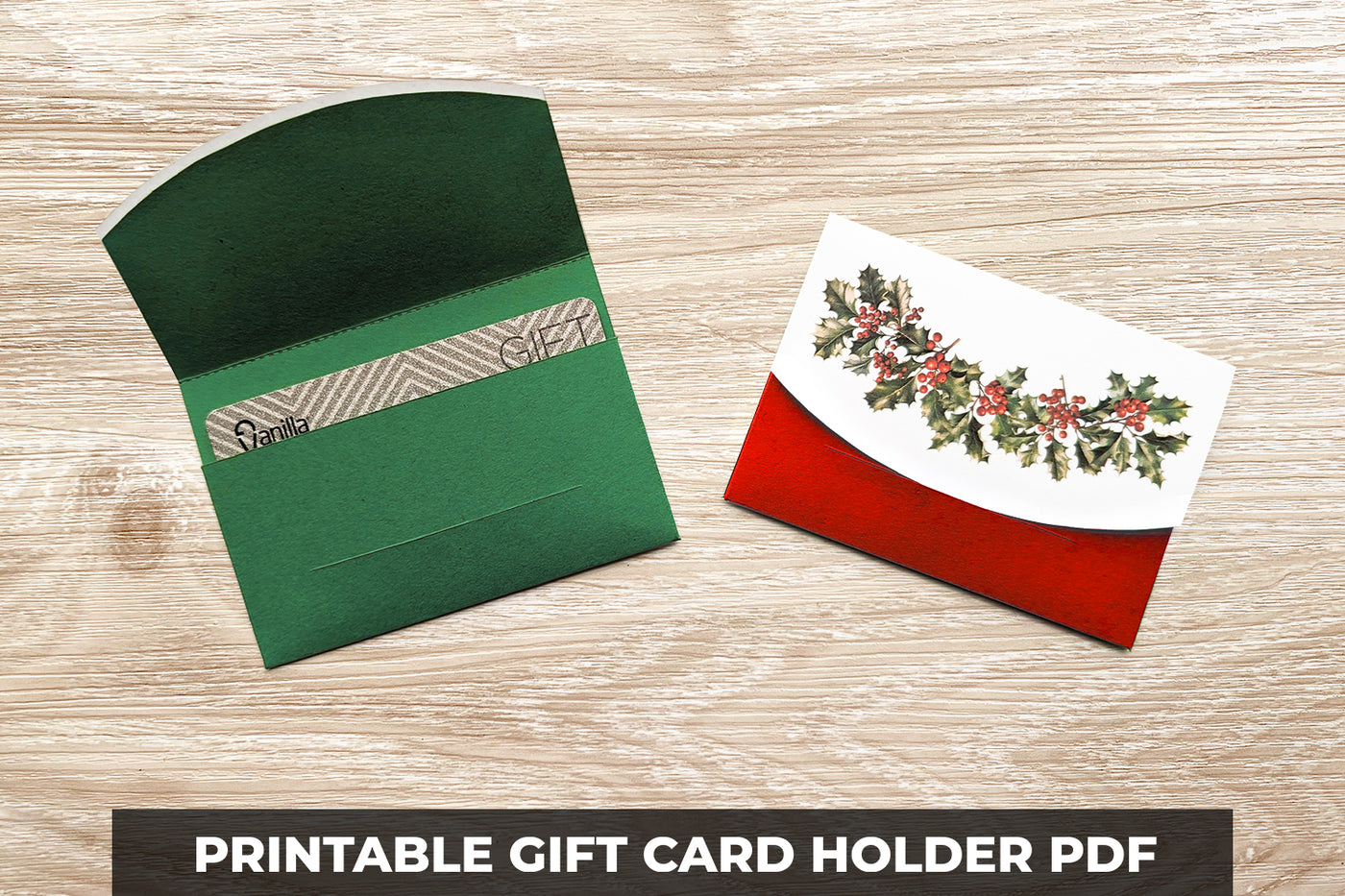 Christmas Holly Printable Gift Card Holder PDF File