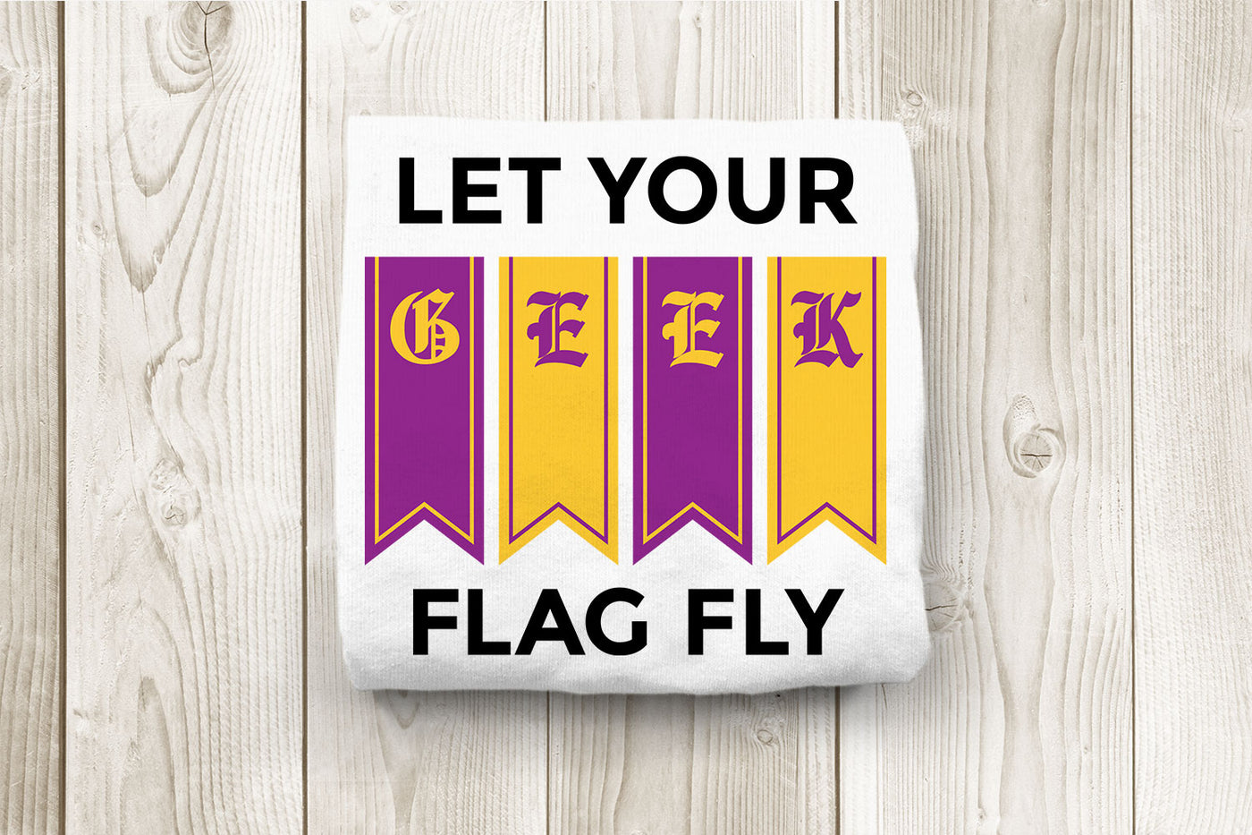 Let Your GEEK Flag Fly SVG File