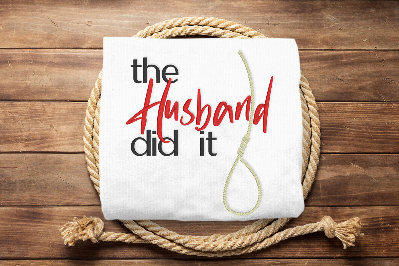 The Husband Did It Whodunit Embroidery