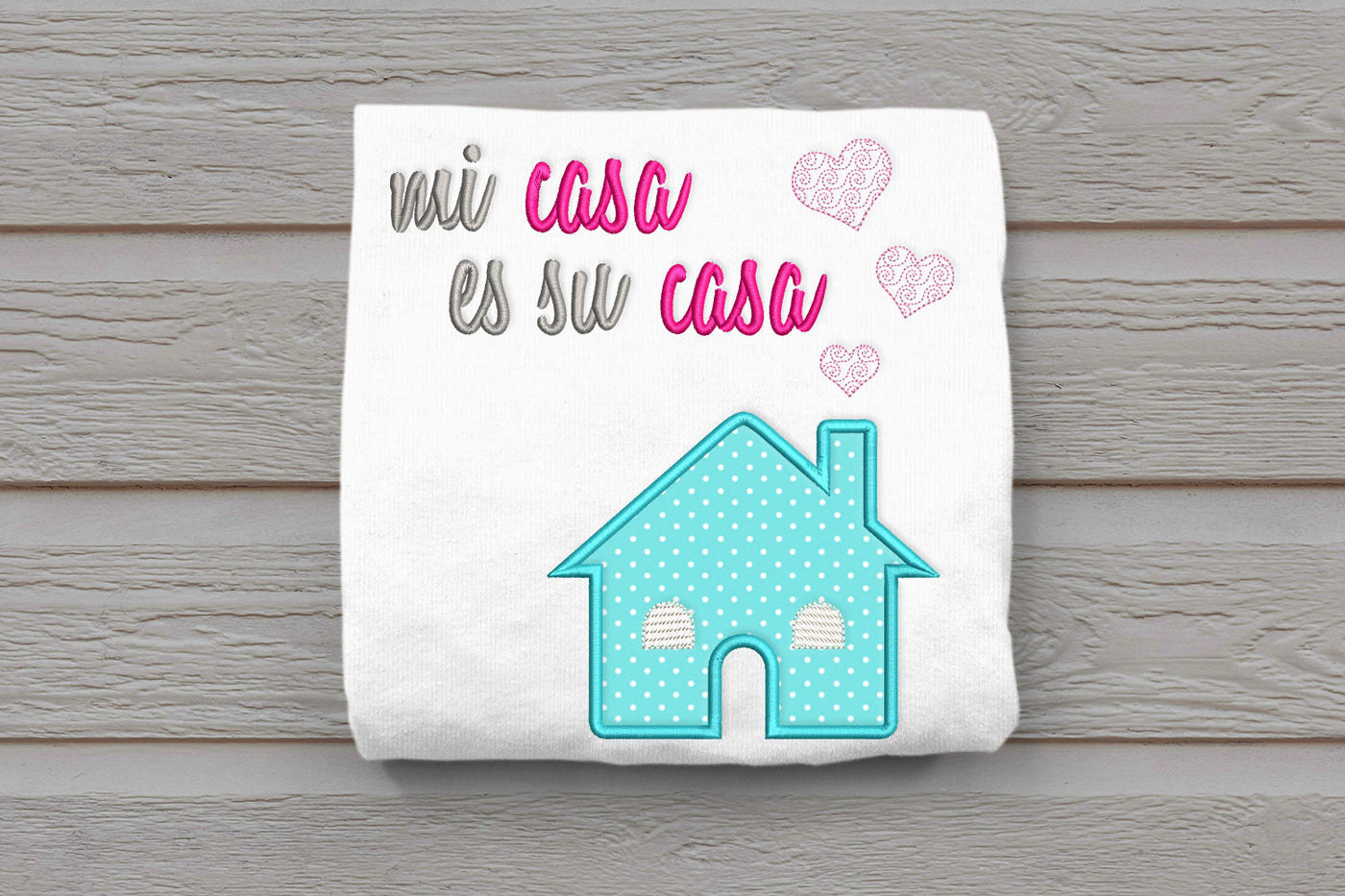 Mi Casa Es Su Casa Spanish Applique Embroidery Design