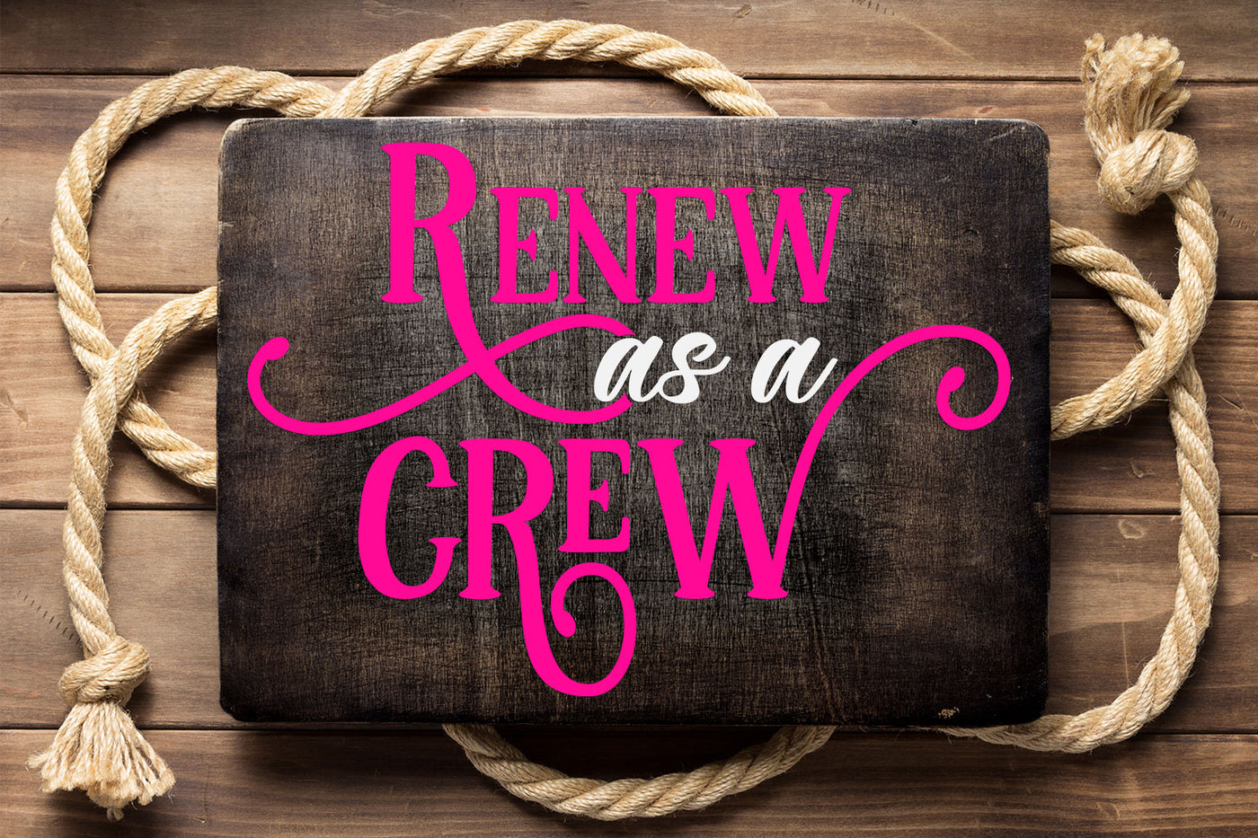 Renew as a Crew SVG File