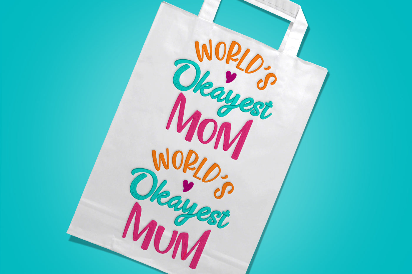 World's Okayest Mom and Mum Embroidery