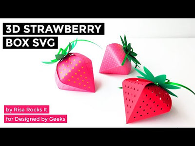 3D Strawberry Box SVG YouTube assembly tutorial