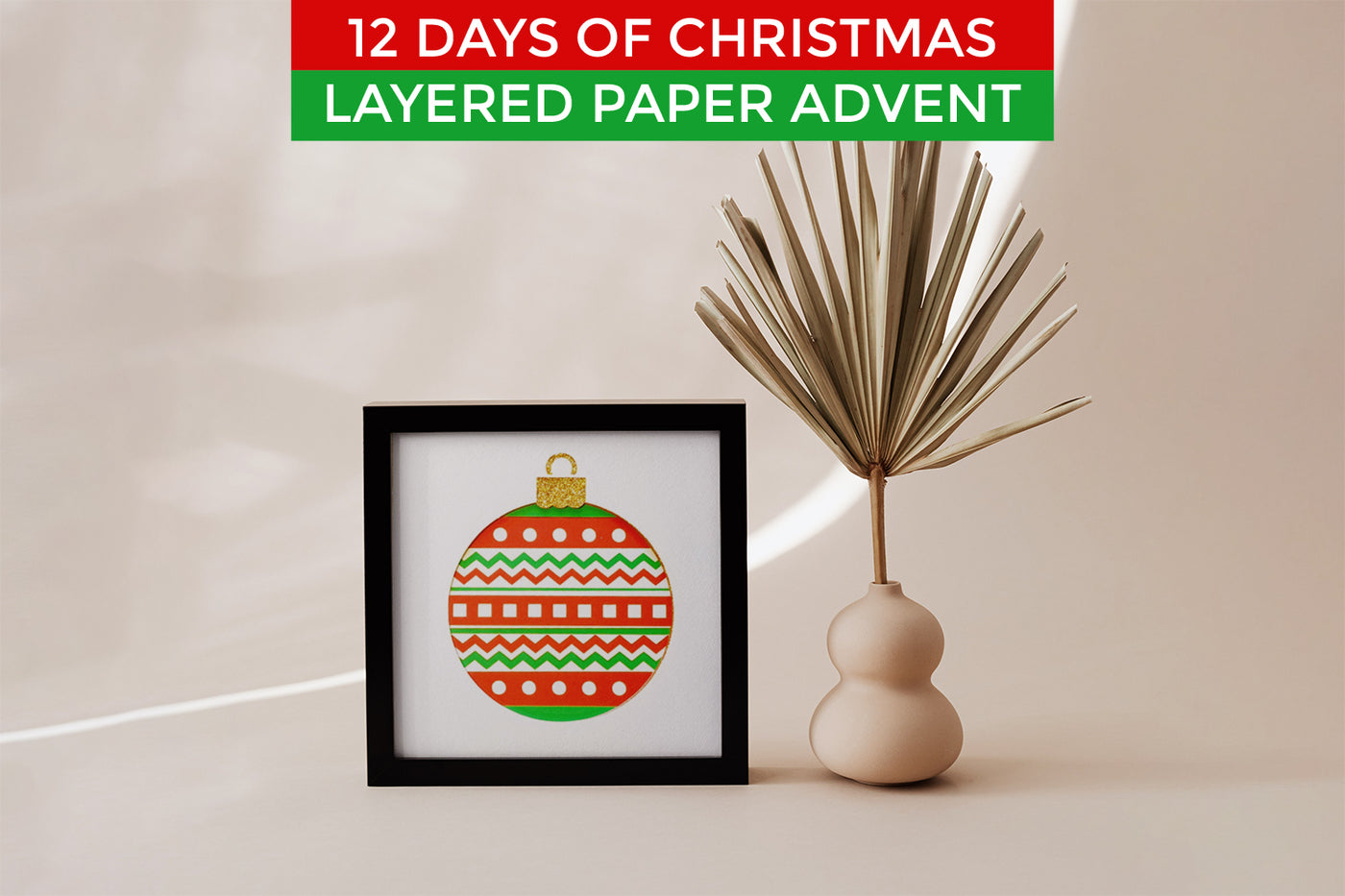 12 days of Christmas layered paper advent calendar SVG