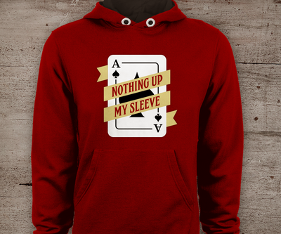 A red hoodie on a mannequin bust. The design has an Ace of Spades playing card with a banner that says "Nothing up my sleeve."
