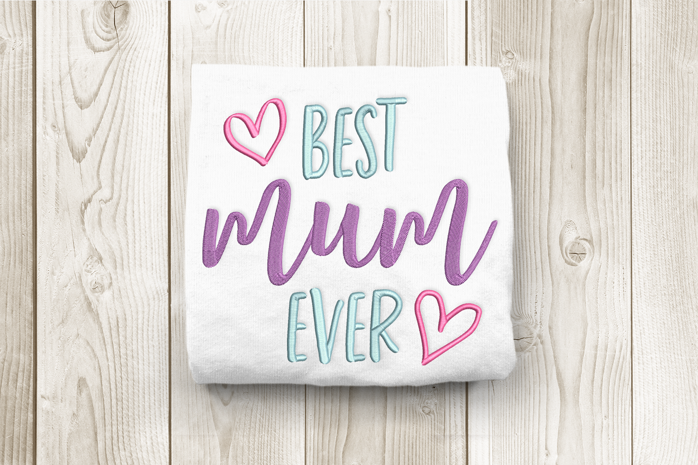 Best mum ever embroidery design