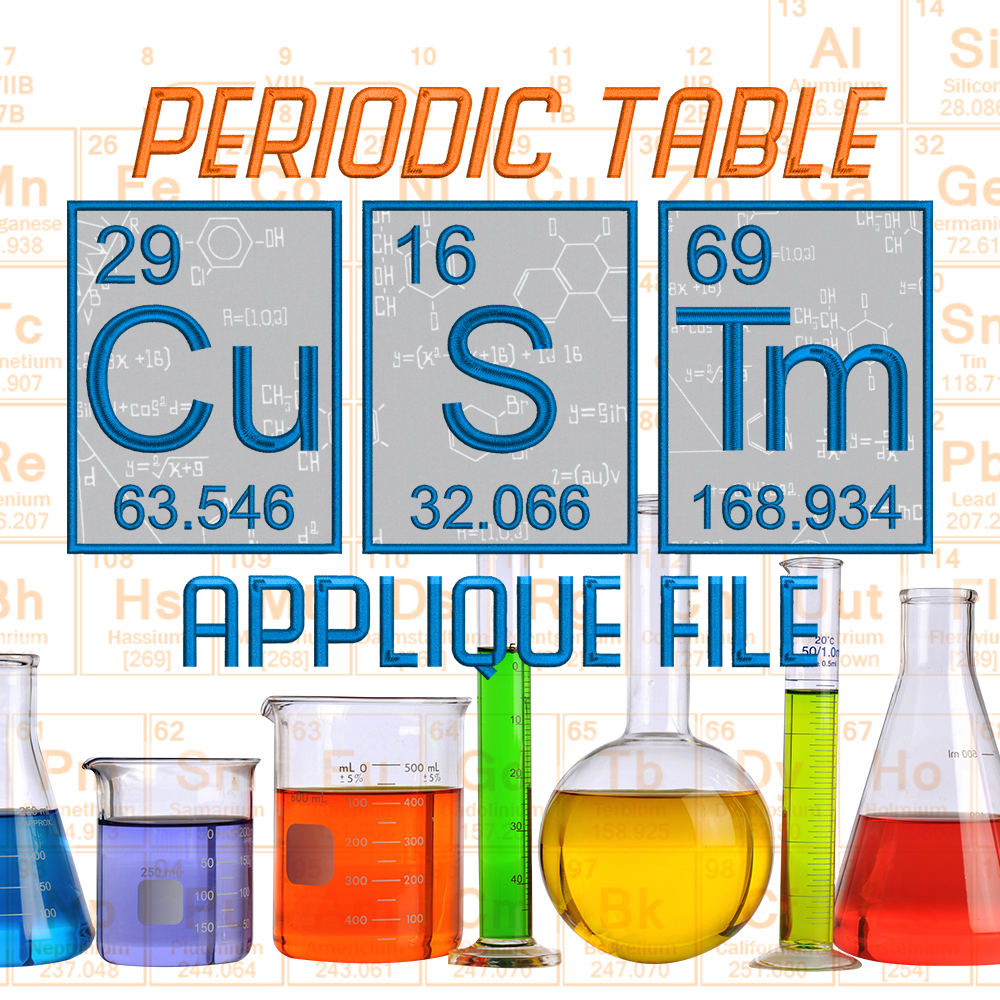 Periodic Table Custom Applique File.