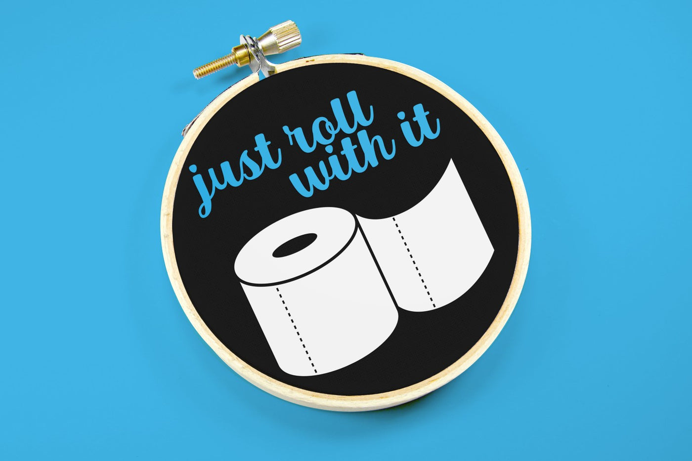 Just roll with it toilet paper svg