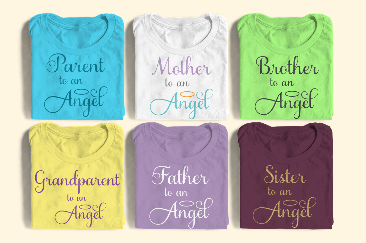 Six folded tees. They say" Parent to an Angel, Mother to an Angel, Brother to an Angel, Grandparent to an Angel, Father to an Angel, and Sister to an Angel.