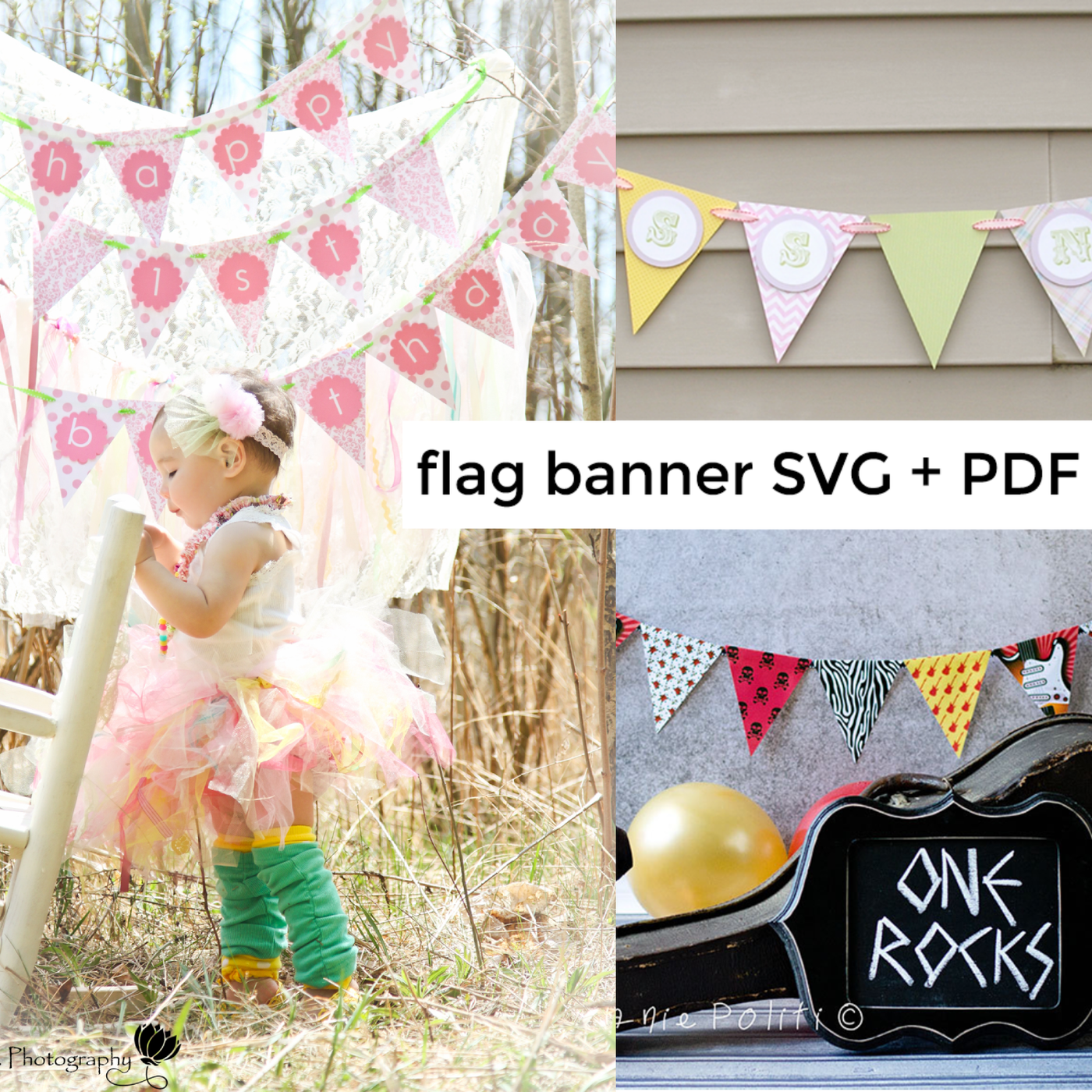 Collage of 3 flag banner SVG + PDF design images. One has an Asian baby in a tutu under a banner that says "Happy 1st birthday."