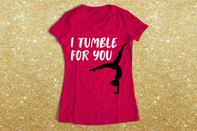 Pink tee with "I tumble for you" and the silhouette of a tumbling gymnast.