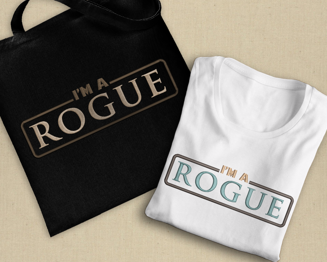 Embroidery design that says "I'm a Rogue" with a rounded rectangle border.