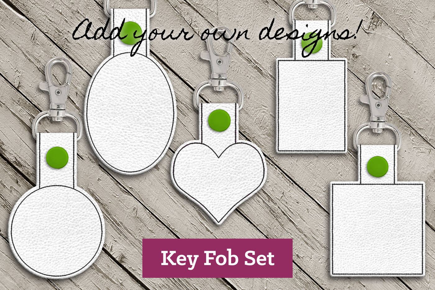 Set of 5 blank key fob ITH designs. Add your own designs to the center. Shows a circle, oval, heart, rectangle, and square key fob.