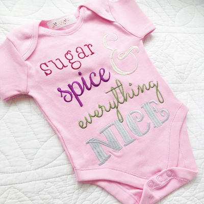 Sugar and spice and everything nice embroidery
