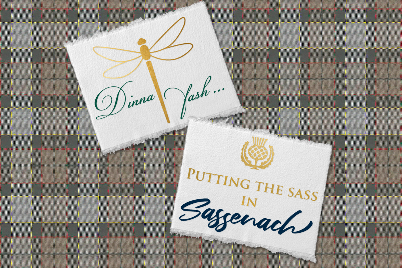 Two cards on a tartan background. One has a dragonfly and says "Dinna fash..." The other has a thistle symbol and says "Putting the sass in Sassenach."
