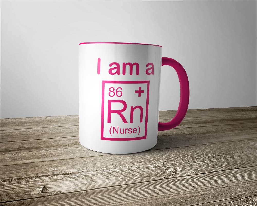 Mug that says "I am a RN (Nurse)." The RN looks like a periodic element.