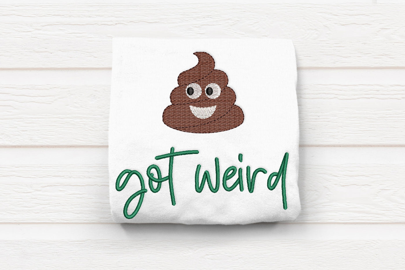 Poop got weird with emoji embroidery design