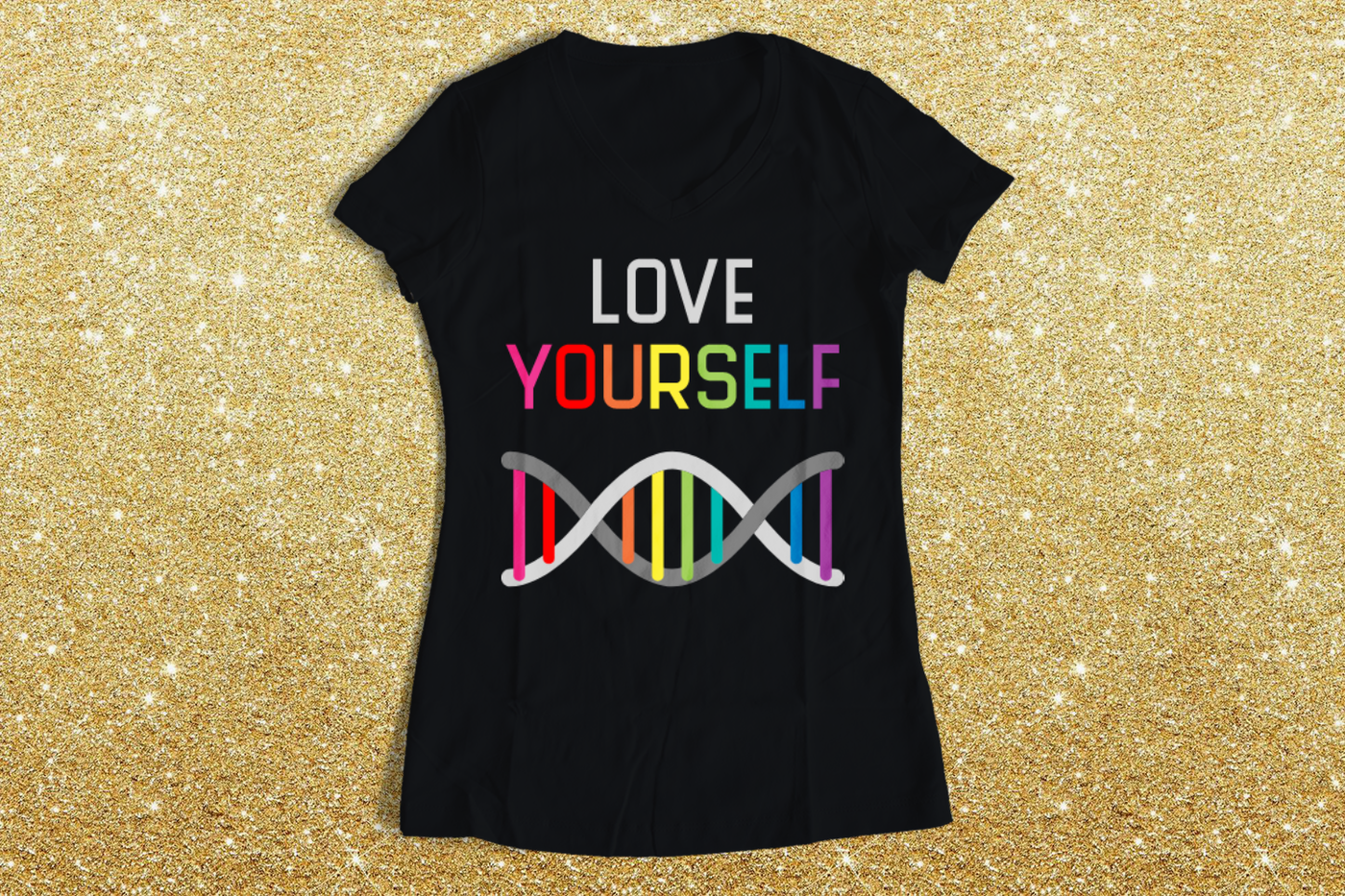 Shirt that says "Love Yourself" with a strand of DNA below. "Yourself" and the DNA are in rainbow colors.