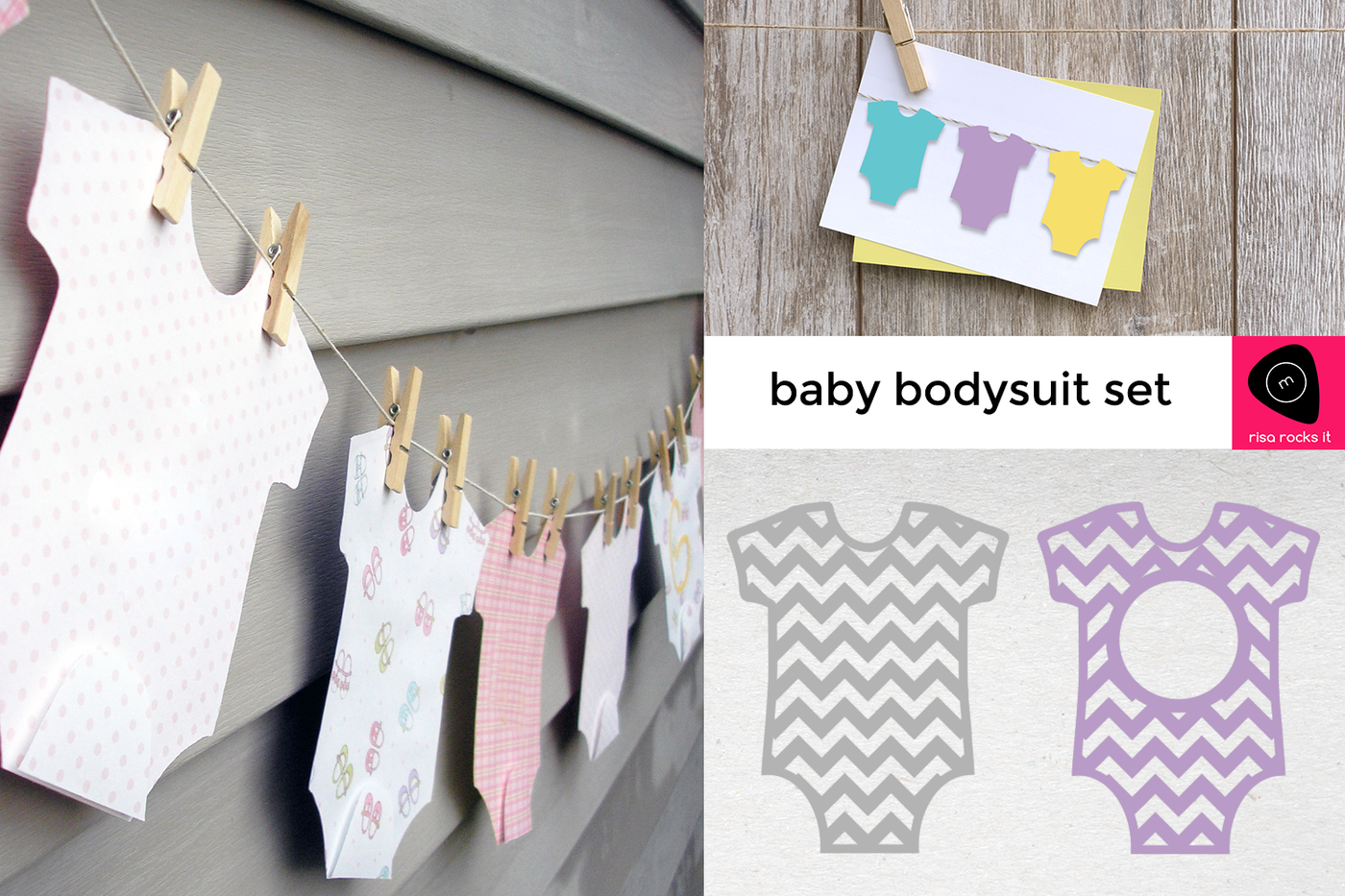 Collage: Baby bodysuit set by Risa Rocks It. Left = paper bodysuits hanging from a clothesline in different patterns/colors. Top right = white card with 3 pastel bodysuits on a string. Card is pinned to a clothesline against a wood background. Bottom right = Two bodysuit designs, each with a chevron pattern. The left is grey, the right is lavender with a circle in the middle for adding a monogram.