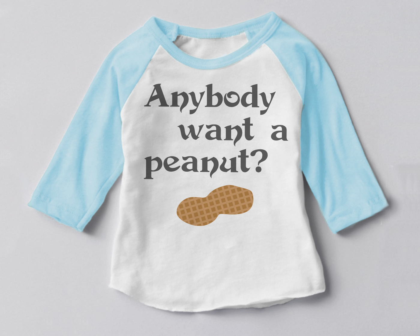 "Anybody want a peanut?" design with a peanut graphic