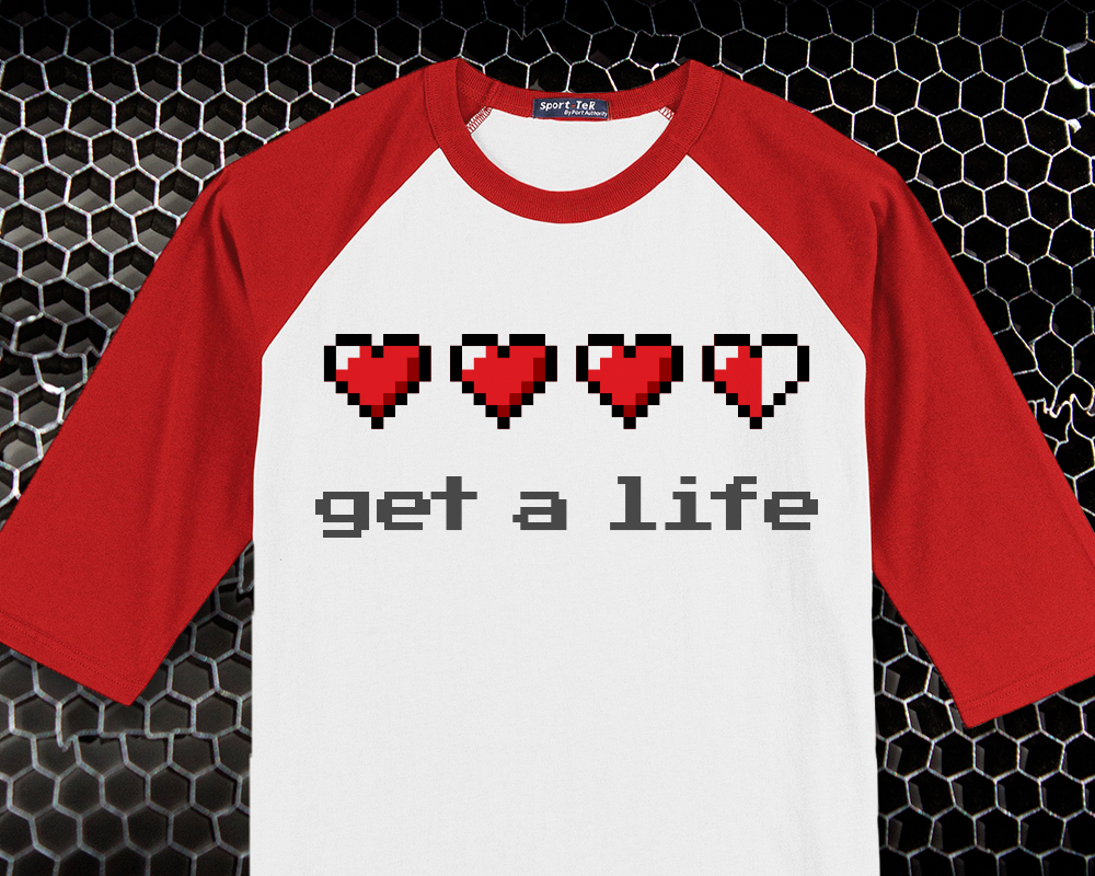 Design of 4 pixelated hearts that are 3.5 way full. Below it says "get a life."
