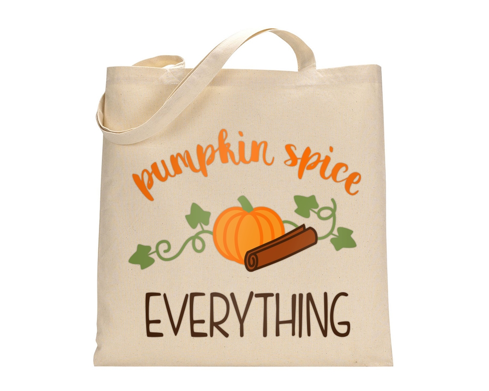 Pumpkin spice EVERYTHING design with a pumpkin and cinnamon stick.