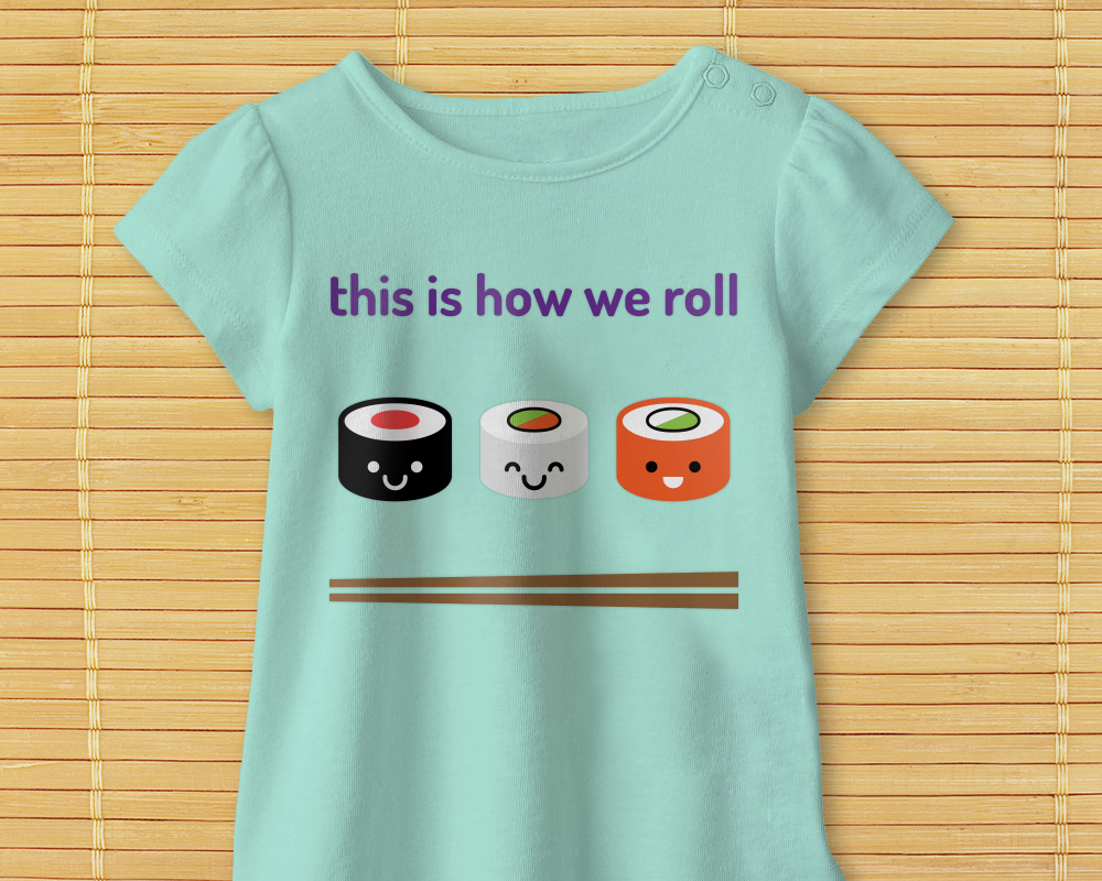 Three cartoon sushi rolls with "This is how we roll" above